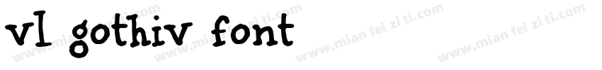 vl gothiv font字体转换